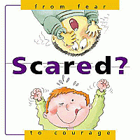 Scared? [B20798]