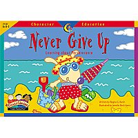 Never Give Up Character Education Reader D48-3127 