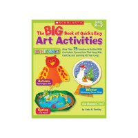 The Big Book of Quick & Easy Art Activities  S9780439580601