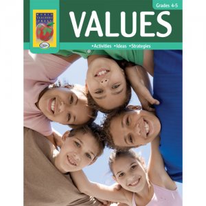 Gr 4-5 Values: Activities"" Ideas"" Strategies : C28-25285 