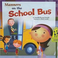 Way To Be!: Manners on the School Bus [F53126]