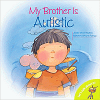 My Brother Is Autistic [B40400]
