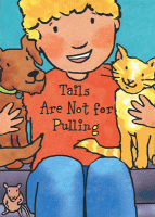 Tails Are Not For Pulling Board Book [FR21801]