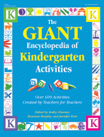 The Giant Encyclopedia of Kindergarten Activities [GR18595]