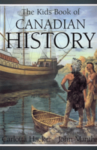 The Kids Book of Canadian History [1550748688]