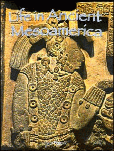 Peoples of the Ant Wrd Series  Ant Mesoamerica [9780778720690]