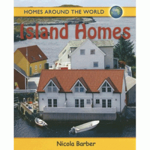 Homes Around The World Island Homes [9780778735557]