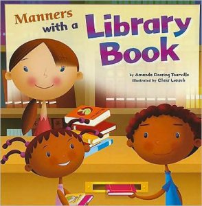 Way To Be!: Manners with a Library Book [F53157]