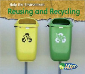 Reusing and Recycling [9781432908942]