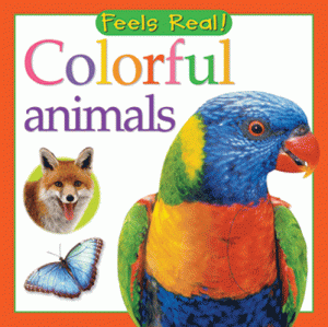 Feels Real: Colourful Animals [B60257]
