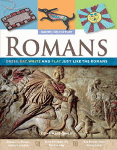 The Ancient: Dress, Eat, Write and Play Romans [C0711]