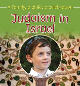 Families and their Faith Judaism In Israel [C50277]