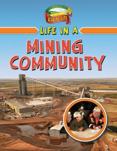 Learn About Rural Life Life in a Mining Community [C50871]
