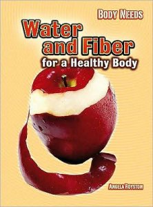 Body Needs Water and Fiber [F21965]