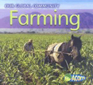 Our Global Community Farming [F94108]