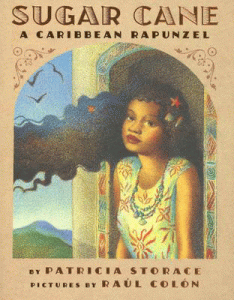 Sugar Cane: A Caribbean Rapunzel [FEN7918]