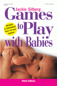Games to Play with Babies 3rd Edition [GR16285]