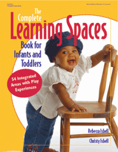 The Complete Learning Spaces Book for Infants&Toddlers[GR16917]