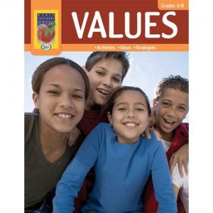 Gr 6-8 Values: Activities Ideas Strategies C28-25286 