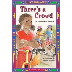 Just For You! Three's A Crowd S-043956865X
