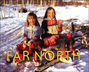 Vanishing Cultures Far North: Sami of the Euro. Arctic [L01279]