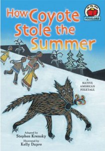 On My Own Folklore How Coyote Stole the Summer [M38482]