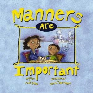 Manners Are Important For You And Me A44-9781934277041