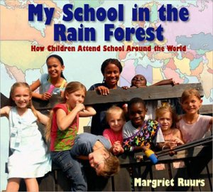My School in the Rain Forest [R86017]