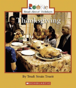 Rookie Read-About Holidays Series Thanksgiving [S1571]