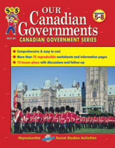 Our Canadian Governments - Grades 5-8 [SSJ139]