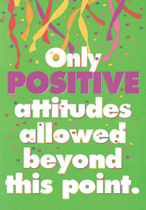 ARGUS Large Posters Only POSITIVE attitudes [TA62589]