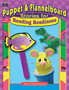 Puppet and Flannelboard Stories for Reading Readiness [TCR3701]