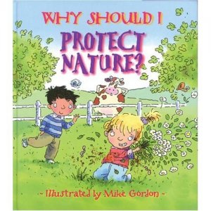 Why Should I Protect Nature?