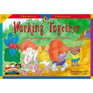 Working Together Character Education Reader D48-3130 