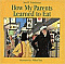 How My Parents Learned to Eat [9780395442357]