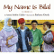 My Name is Bilal [9781590781753]