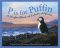 P is for Puffin: A Newfoundland and Labrador Alphabet [B62875]