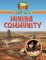 Learn About Rural Life Life in a Mining Community [C50871]