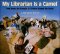 My Librarian is a Camel [R80930]