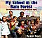 My School in the Rain Forest [R86017]